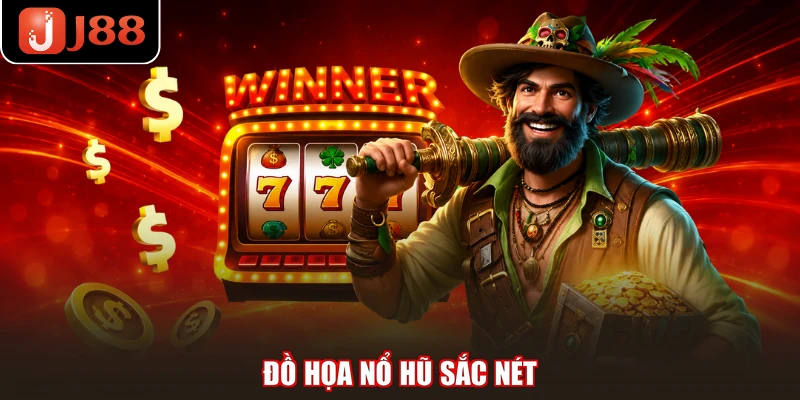 Đồ họa nổ hũ sắc nét