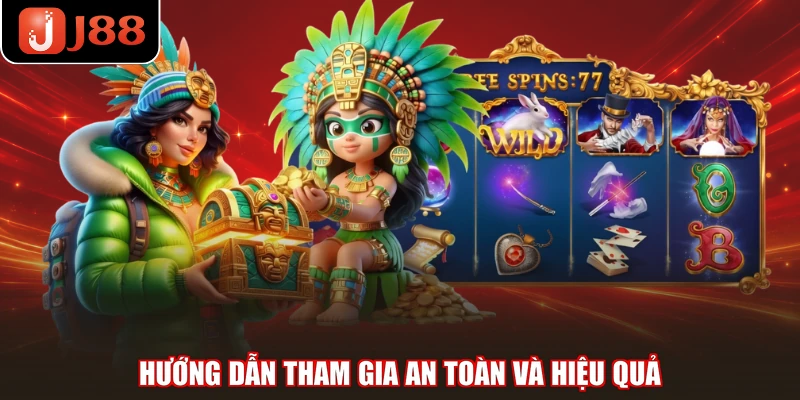 Hướng dẫn tham gia an toàn và hiệu quả