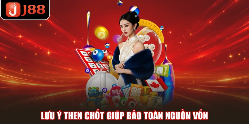 Lưu ý then chốt giúp bảo toàn nguồn vốn