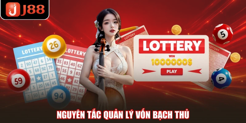 Nguyên tắc quản lý vốn bạch thủ