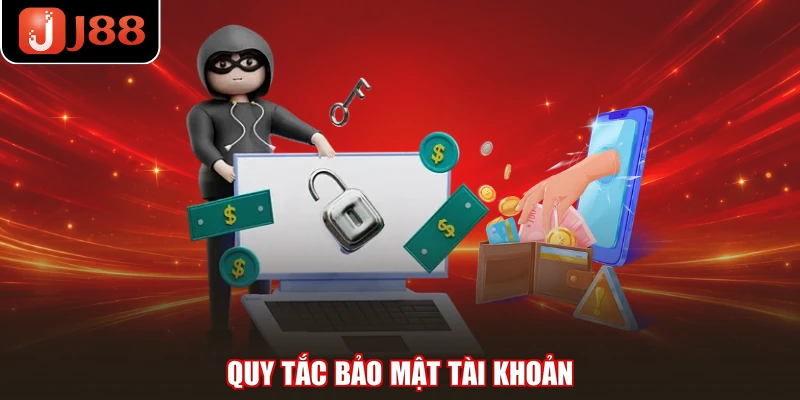 Quy tắc bảo mật tài khoản